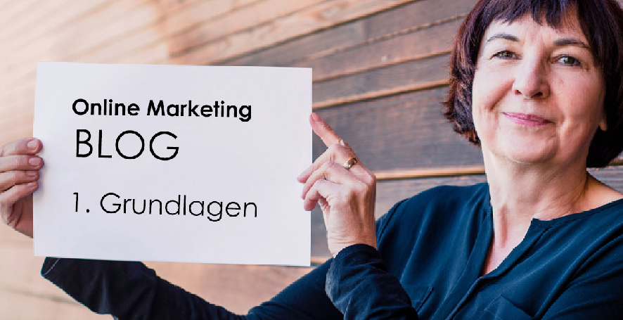 Blogbeitrag-1 - Grundlagen des Online Marketing
